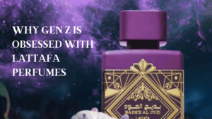 Why Gen Z Is Obsessed with Lattafa Perfumes